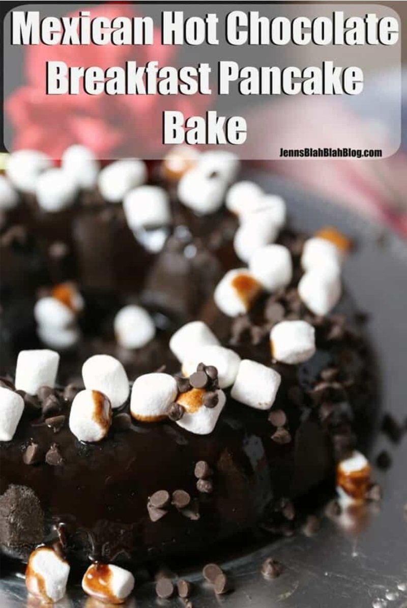 Mexican Hot Chocolate Breakfast Pancake Bake 10 Mexican Hot Chocolate Breakfast Pancake Bake
