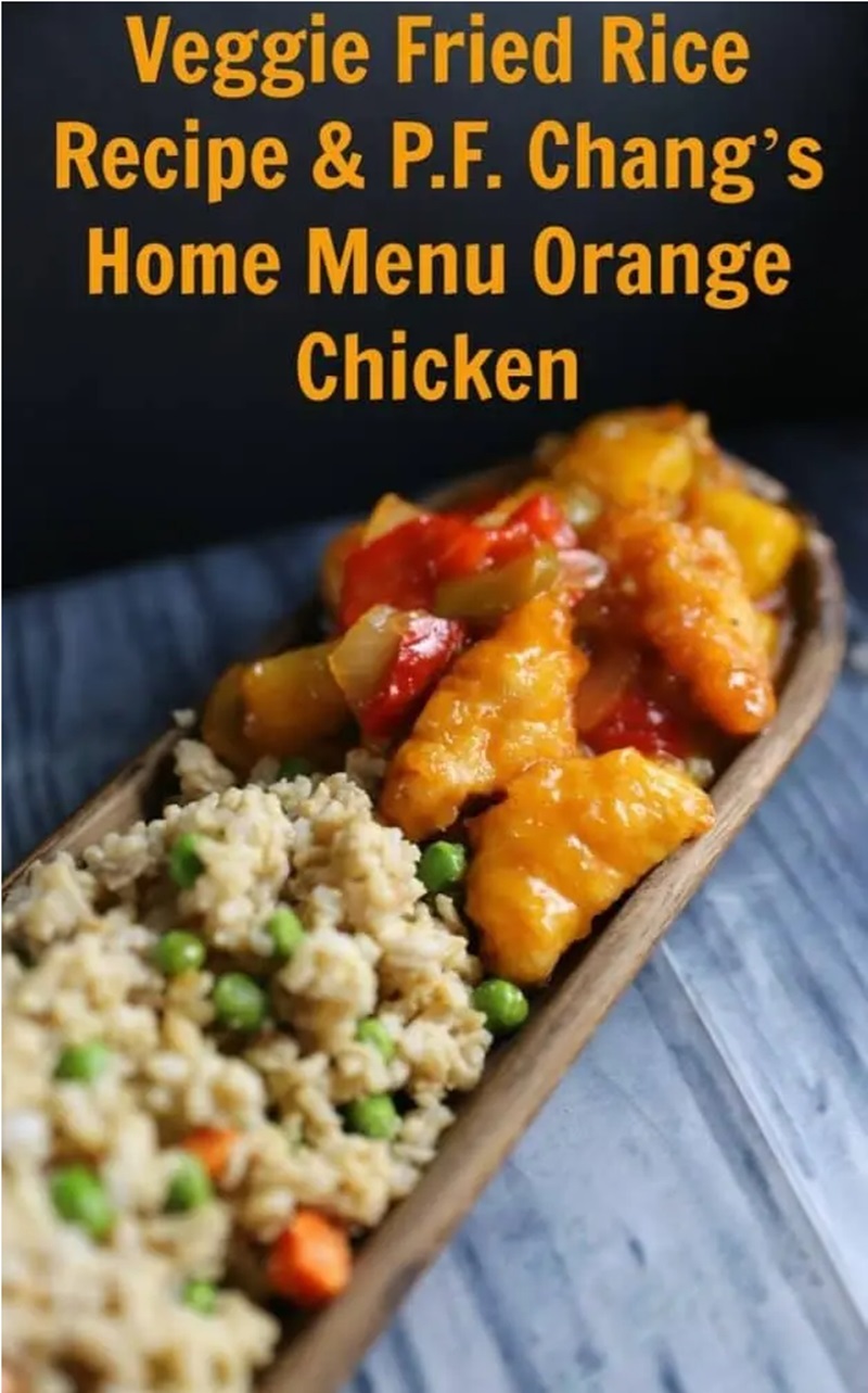 Fried Rice and P.F. Chang's Orange Chicken 8 Fried Rice and P.F. Chang's Orange Chicken