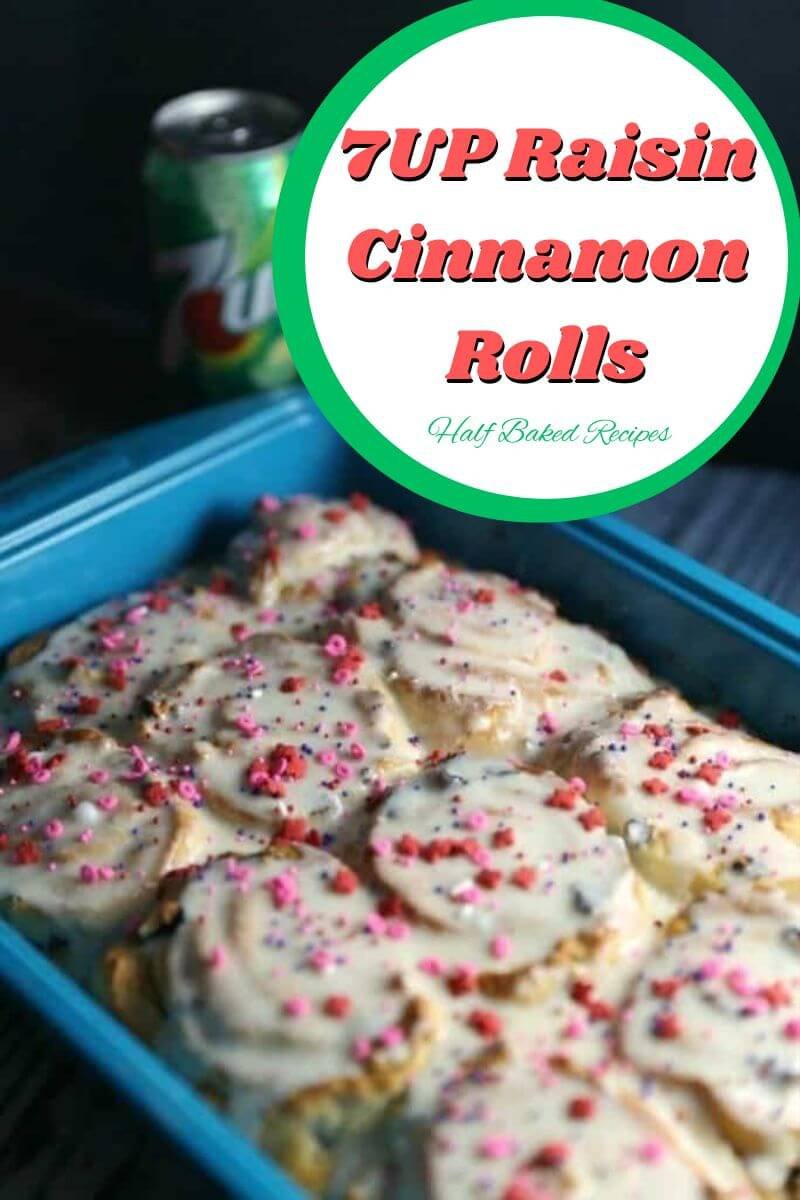 7UP Raisin Cinnamon Rolls 10 7up raisin cinnamon rolls