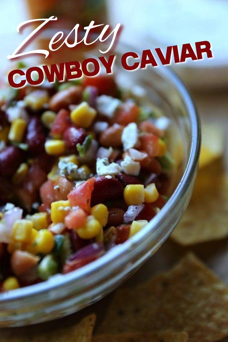Zesty Cowboy Caviar Recipe 10 Zesty Cowboy Caviar Recipe